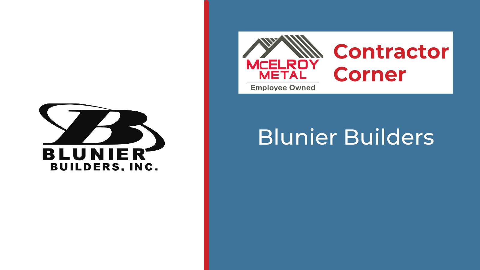 Contractor Corner - Blunier Builders