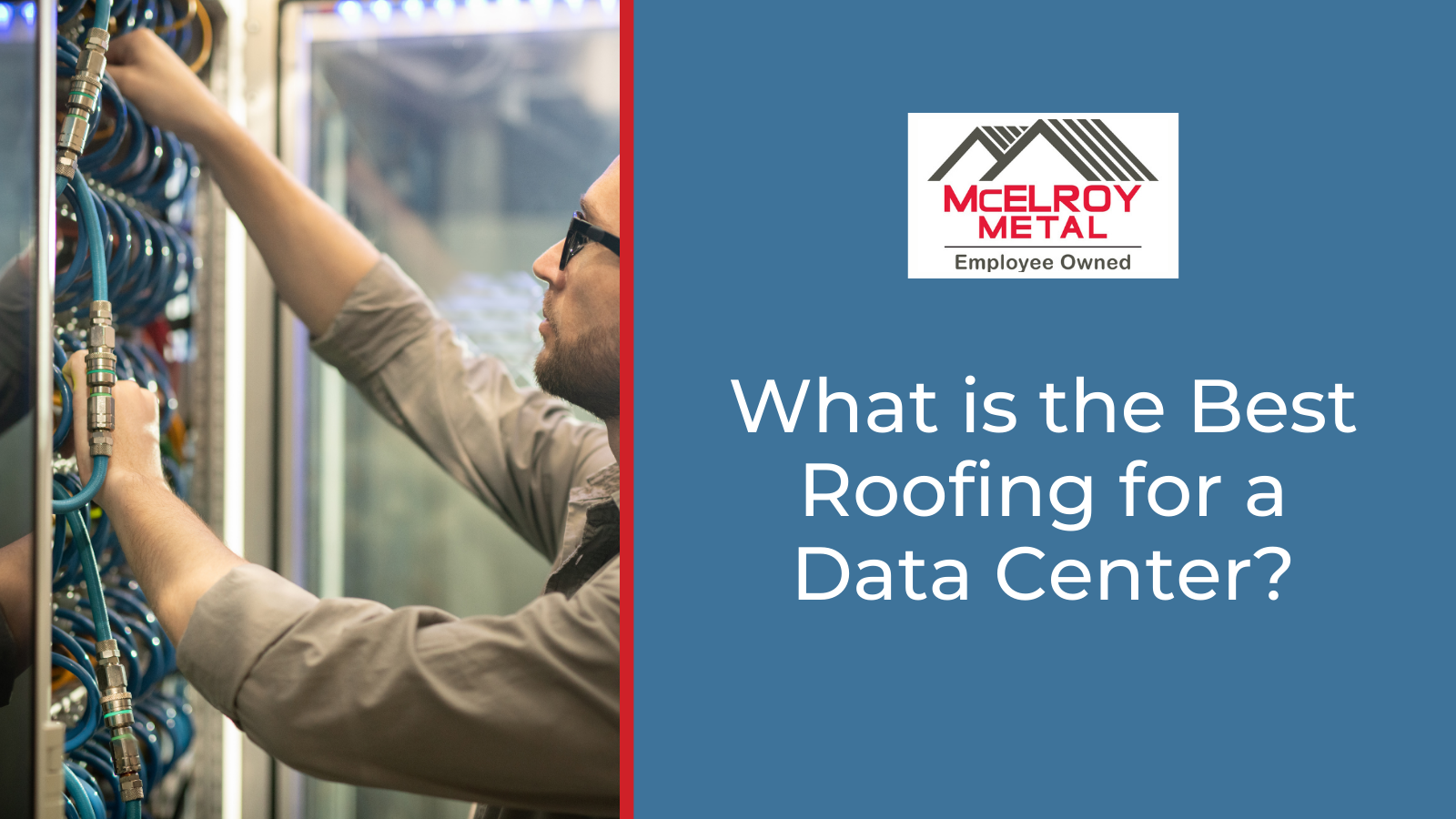 What Is the Best Roofing for a Data Center?