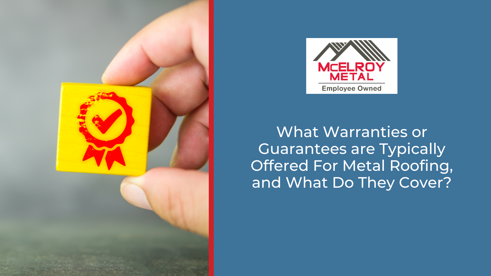 What Warranties or Guarantees are Typically Offered For Metal Roofing, and What Do They Cover?